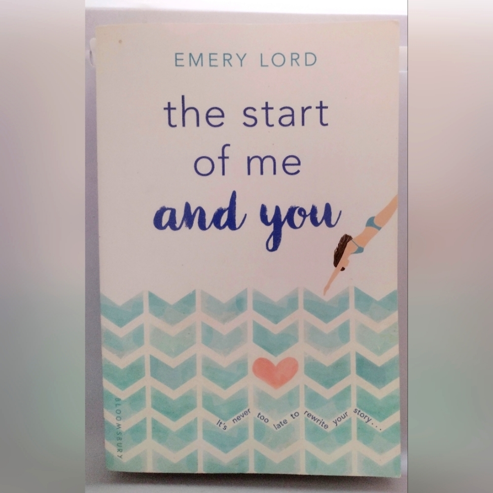 Teen/Young Adult novel "The Start of Me and You"